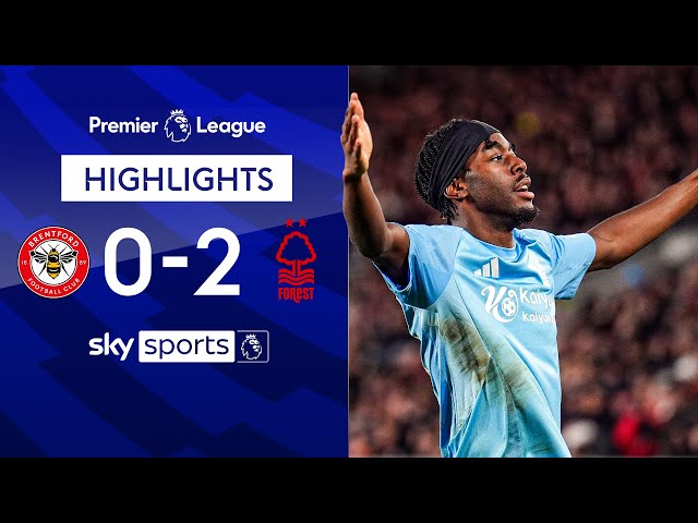 Forest fly back into third 📈 | Brentford 0-2 Nottingham Forest | Premier League Highlights