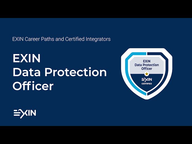 The EXIN Data Protection Officer Certification