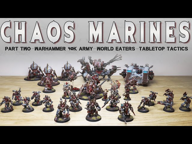 PAINTING SHOWCASE Tabletop Tactics Chaos Marines Warhammer 40k