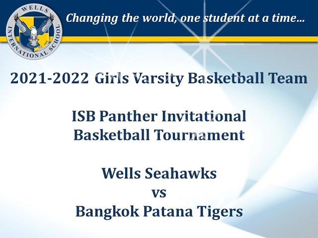 2022-02-11 - ISB Invitational Basketball Tournament - Girls - Wells vs BPS - Quarter 1