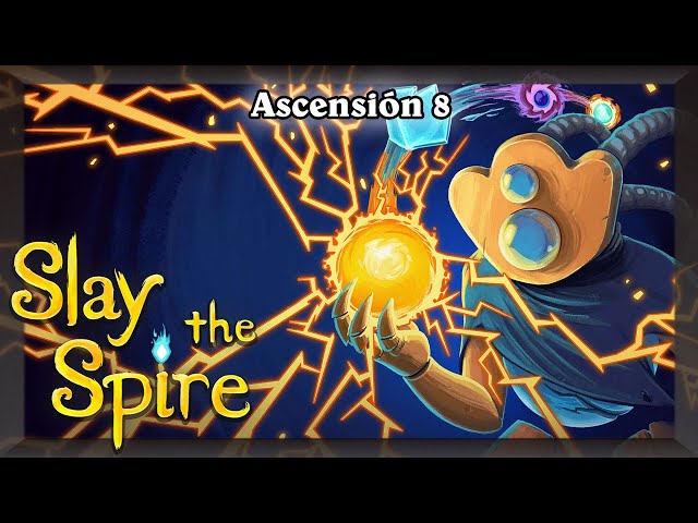 [Slay the Spire] Ojo de Serpentija con el Defectuoso Asc.8