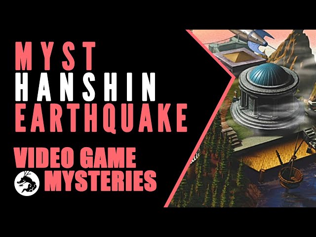 Video Game Mysteries: Did MYST Predict the Great Hanshin Earthquake?