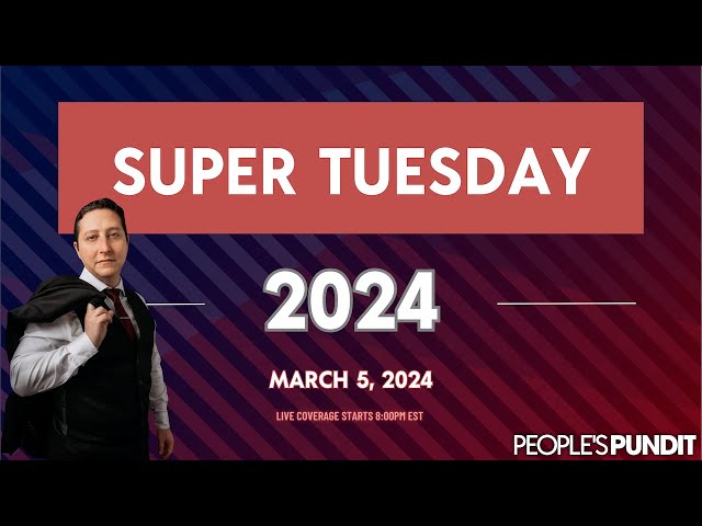 Live Results: Election 2024 Super Tuesday Primaries