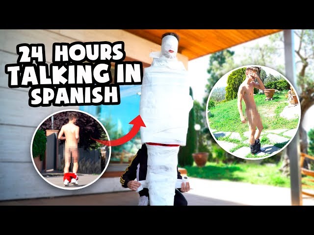 SPEAKING ONLY SPANISH FOR 24h *CRAZY DARES*