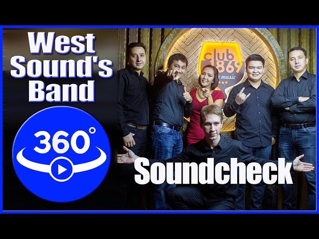 Trending 360˚ Videos. Soundcheck WestSound'sBand.