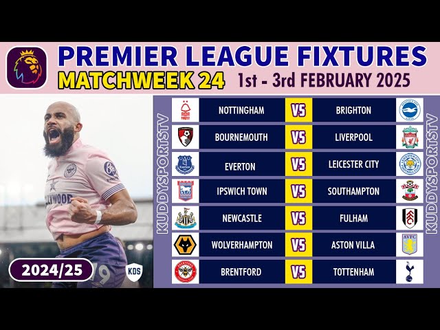 EPL FIXTURES TODAY - MATCHWEEK 24 • PREMIER LEAGUE FIXTURES 24/25 • EPL FIXTURES 2025