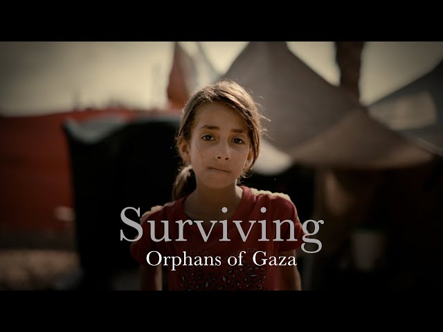 Surviving: Orphans of Gaza