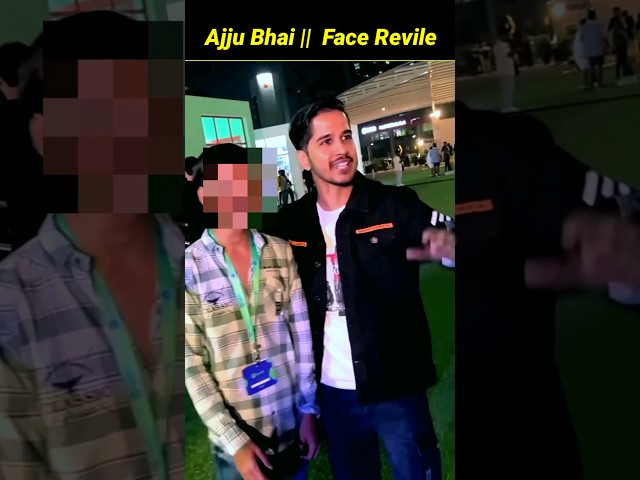 Ajju bhai Face Reveal | ajju bhai really face 2023 | really face ajju bhai