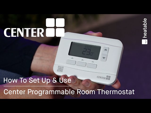 Center Programmable Room Thermostat Instructions | Step By Step Guide