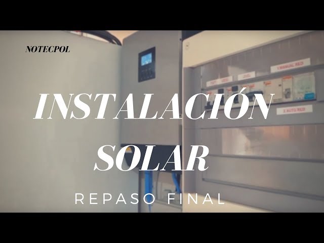 ✅ ⚡ PHOTOVOLTAIC INSTALLATION STEP BY STEP IX END installation