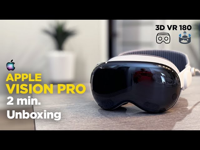 Apple Vision Pro Unboxing in 3D VR 180: First Look in Just 2 Minutes!