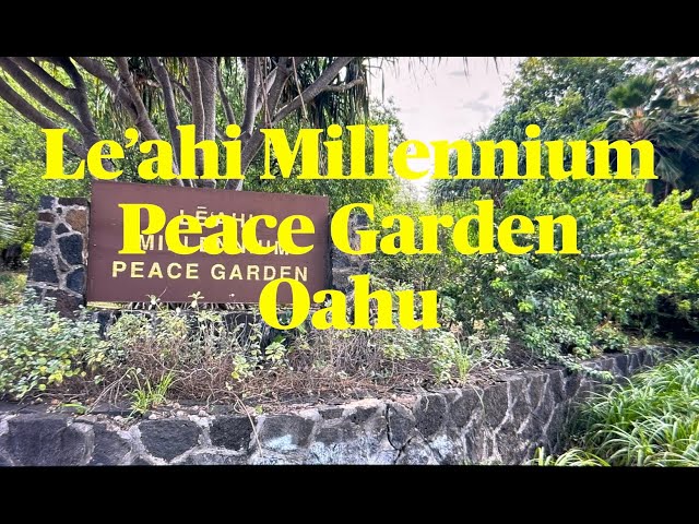 Intro to Leahi Milennium Peace Garden(Diamond Head botanical garden) Oahu