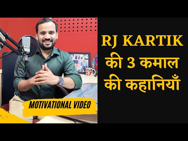 Top 3 Motivational Videos | Best Motivational Stories | Rj Kartik Story | Inspirational Story