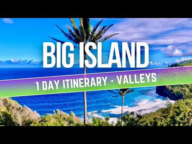 Ultimate BIG ISLAND Itinerary and Travel Guide 2024 | Best Things To Do | Part 3: Valleys [4K]