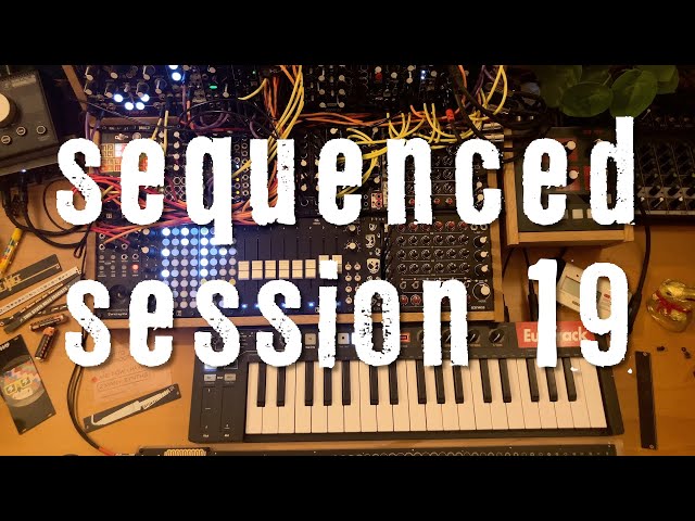 sequenced session 19  - feat. Doepfer A-101-8 & Bastl Pizza Basil