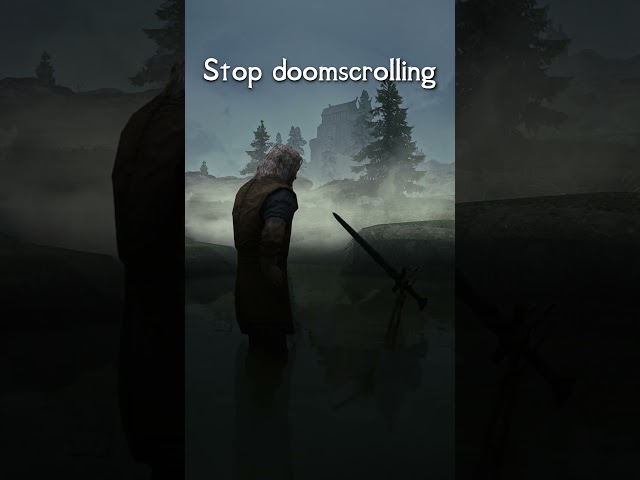 Stop doomscrolling #skyrim #ambient #advice #advice #motivational