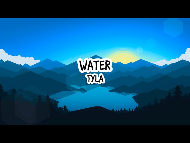 Tyla - Water (Lyrics) | Lyric Video