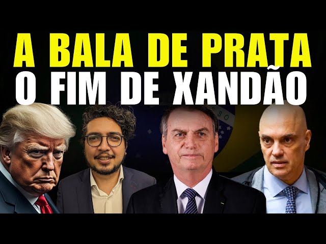 🚨 Bala de Prata! Xandão em Pânico! Relatório-Bomba!