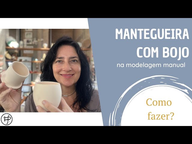 Mantegueira com bojo em modelagem manual