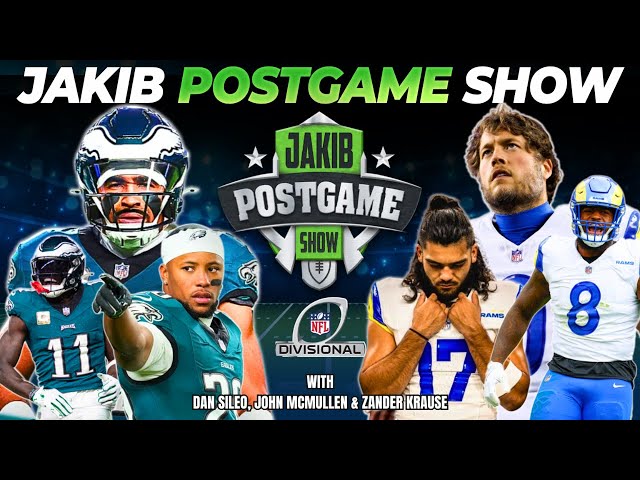 Eagles vs. Rams | JAKIB Postgame Show with Dan Sileo, John McMullen & Zander Krause