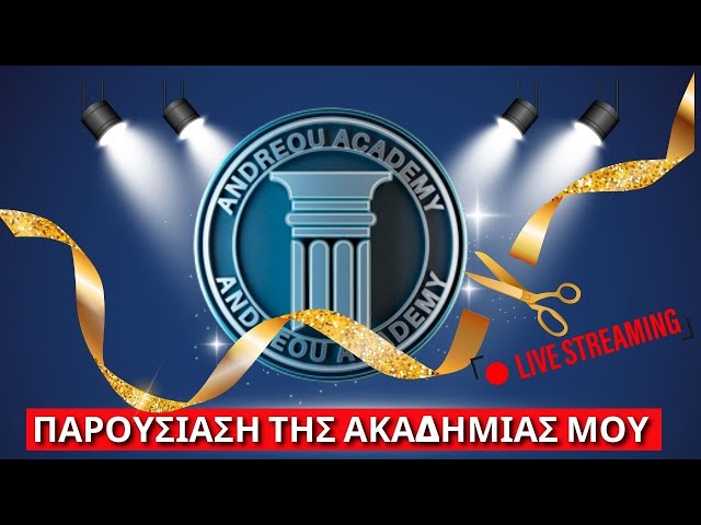 Live Παρουσίαση Της Ακαδημίας Μου - @AndreouAcademy