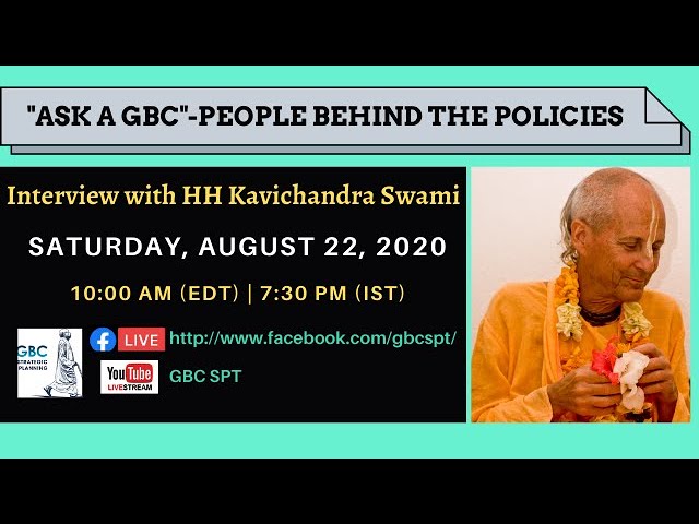 "Ask a GBC"-People behind the Policies with HH Kavichandra Swami