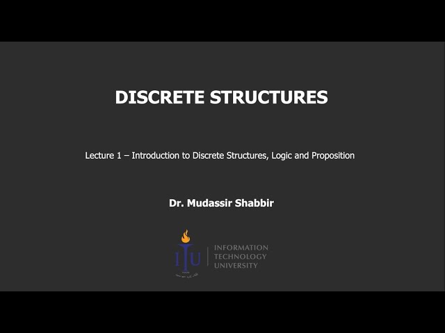 Discrete Structures | Dr.Mudassir Shabbir