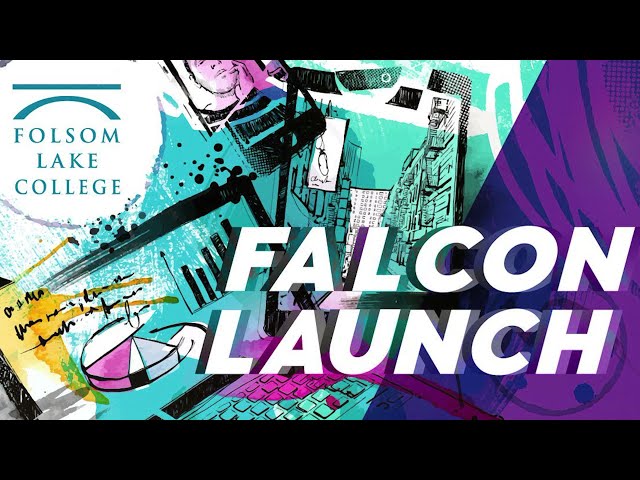 Welcome to Falcon Launch 2021 | Folsom Lake College