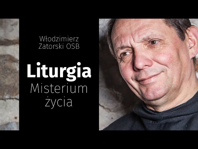 Liturgia. Misterium życia