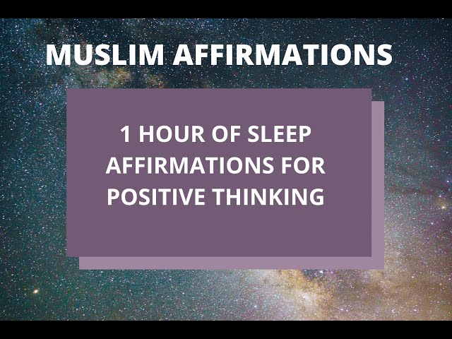 Muslim Affirmations for Positive Thinking & Self-esteem #positiveaffirmations #positivethinking