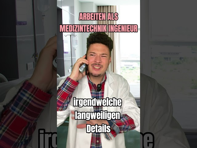 Arbeiten als Medizintechnik Ingenieur - Erwartung VS. Realität