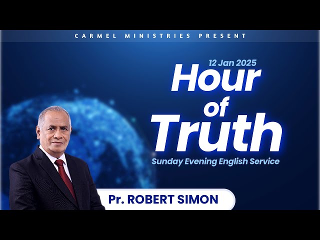 Replay | Pr. Robert Simon | Hour of Truth - Sunday Evening English Service | 05012025