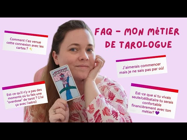 FAQ - Mon métier de tarologue 🔮🃏