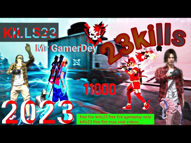 Free Fire Kills23 Free Fire Gameplay Only Kills23 Free Fire Max Viral Videos