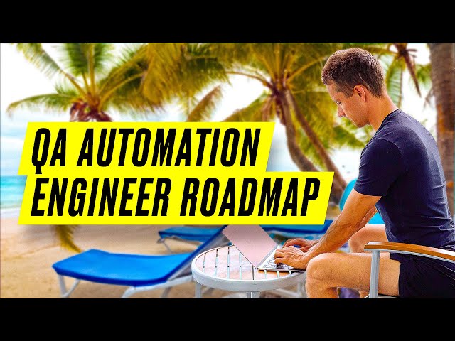 QA Automation Engineer roadmap - How to become a QA Tester