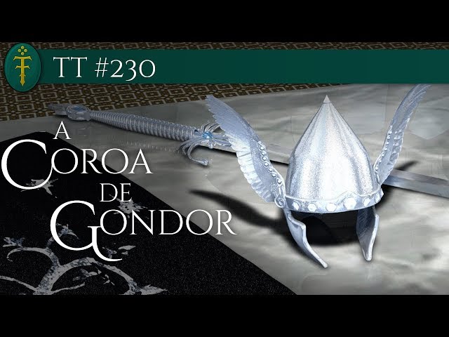 A Coroa de Gondor | TT #230