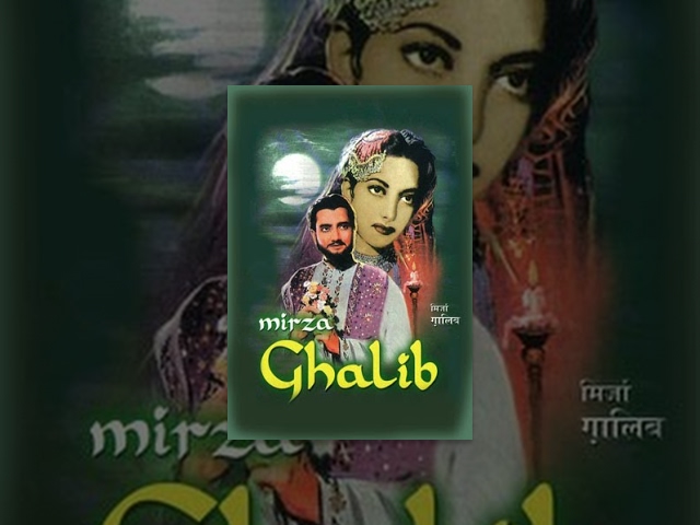 Mirza Ghalib Classical Hit Movie