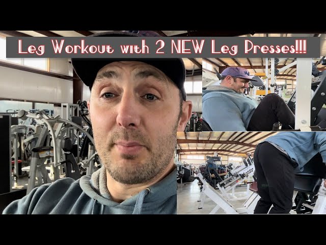 TWO NEW Leg Presses for Leg Day!!!