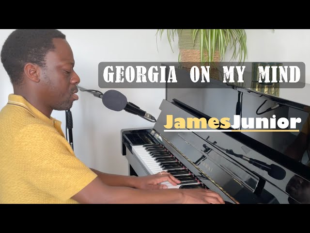 Georgia On My Mind - Ray Charles (cover by James Junior)