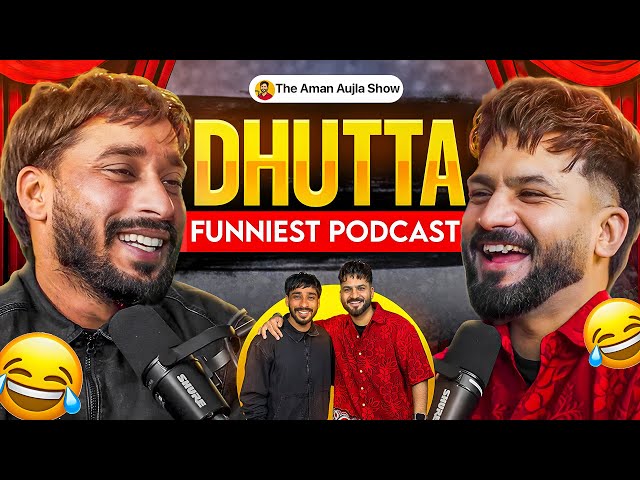 DUTTA Pindi Aala ਨਾਲ full Hassey ਵਾਲਾ Podcast😁 | The Aman Aujla Show