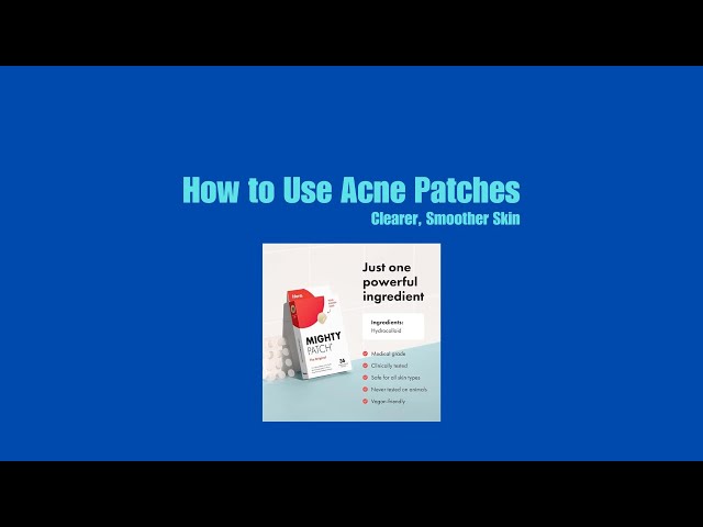 How to Use Acne Patches on Blemishes for Clearer, Smoother Skin