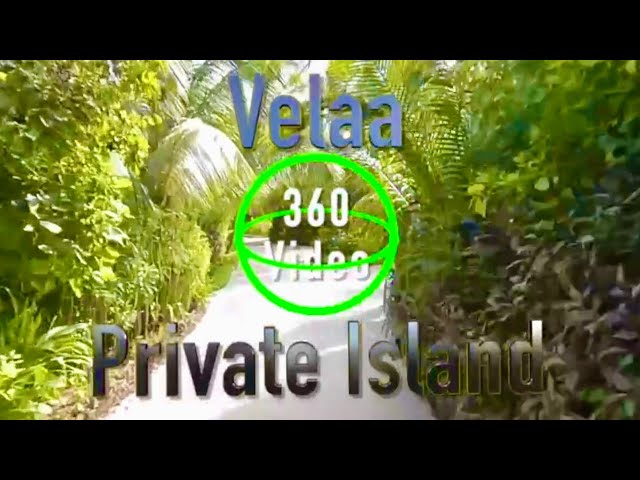 Maldives in VR - Velaa Private Island Review & Circle Island Tour in 360º 5.7K Virtual Reality