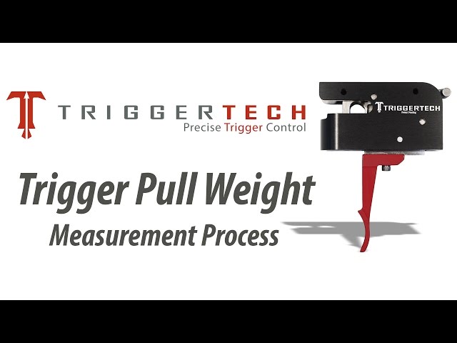 TriggerTech: Pull Weight Measurement Process