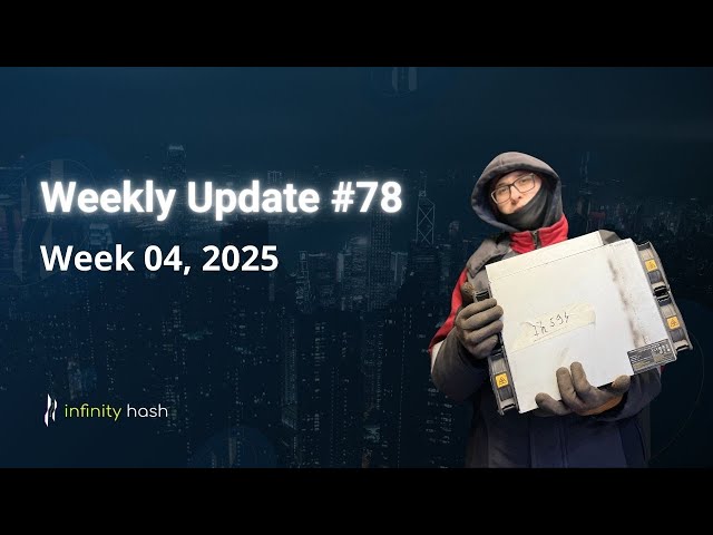 Weekly Update #78, Week 04, 2025