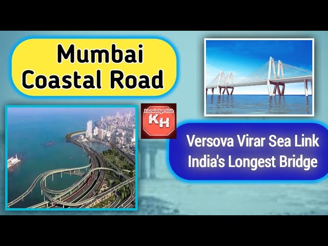 Mumbai Costal Road I Bandra Versova Sea Link I Versova Virar Sea Link I India's Longest Bridge I