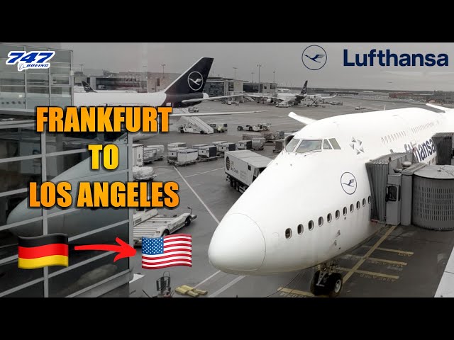 LUFTHANSA Frankfurt to Los Angeles FLIGHT REPORT (# 102)