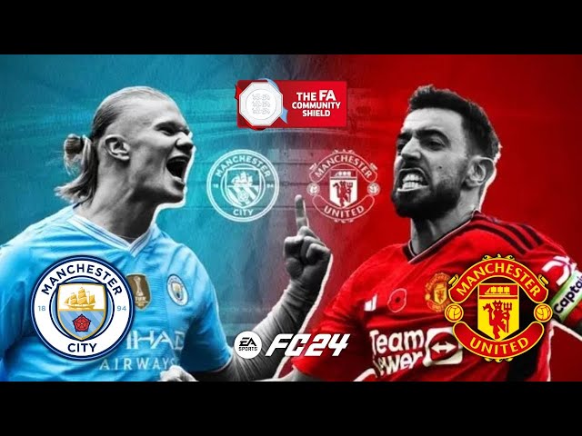 FC 24 GAMEPLAY - MANCHESTER UNITED VS MANCHESTER CITY | FA COMMUNITY SHIELD - [4K]