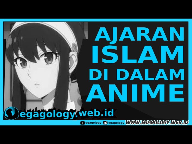 Kenapa Anime Sekarang Banyak Menceritakan Tentang Kehidupan Pernikahan? | Ajaran Islam Di Anime