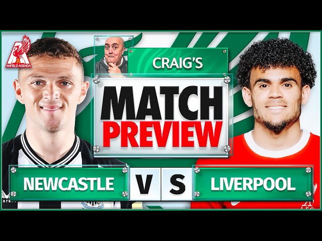 NEWCASTLE vs LIVERPOOL! Starting XI Prediction & Preview