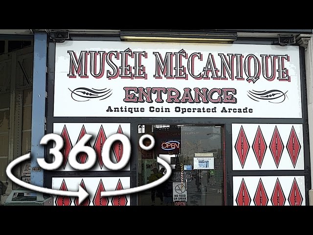 Musée Mécanique 360 VR Video San Francisco Fisherman's Wharf Old Arcade Games